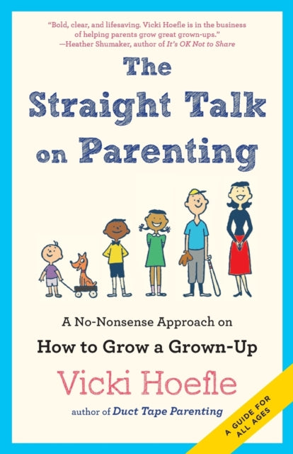Book cover of: Straight Talk on Parenting. By: Vicki Hoefle