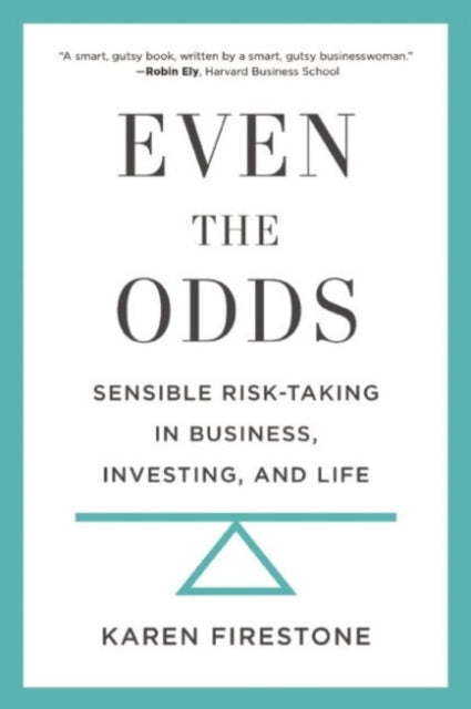 Book cover of: Even the Odds. By: Karen Firestone