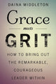 Book cover of: Grace Meets Grit. By: Daina Middleton