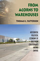 Book cover of: From Acorns to Warehouses. By: Thomas C. Patterson