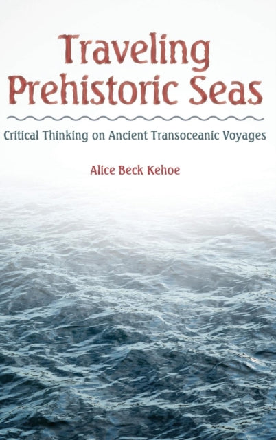 Book cover of: Traveling Prehistoric Seas. By: Alice Beck Kehoe