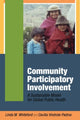 Book cover of: Community Participatory Involvement. By: Linda M. Whiteford