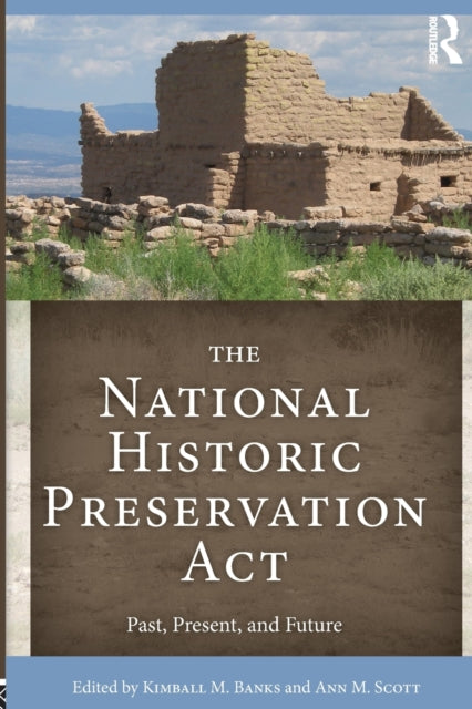 Book cover of: National Historic Preservation Act. By: Kimball M. Banks