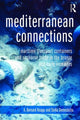 Book cover of: Mediterranean Connections. By: A. Bernard Knapp