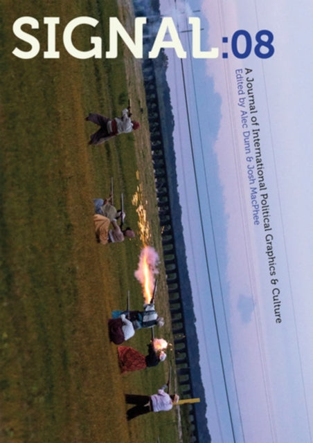 Book cover of: Signal: 08. By: Josh MacPhee