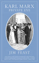 Book cover of: Karl Marx Private Eye. By: Jim Feast