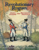 Book cover of: Revolutionary Rogues. By: Selene Castrovilla