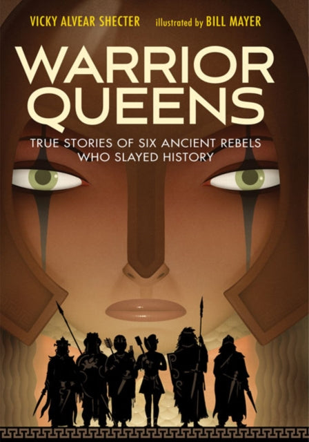 Book cover of: Warrior Queens. By: Vicky Alvear Shecter