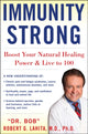 Book cover of: IMMUNITY STRONG. By: Robert G. Lahita