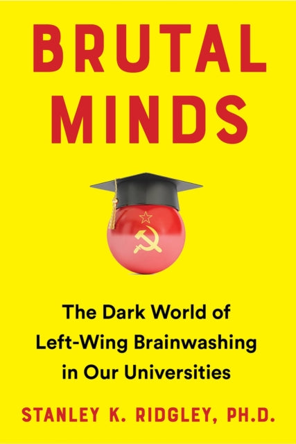 Book cover of: Brutal Minds. By: Stanley K. Ridgley