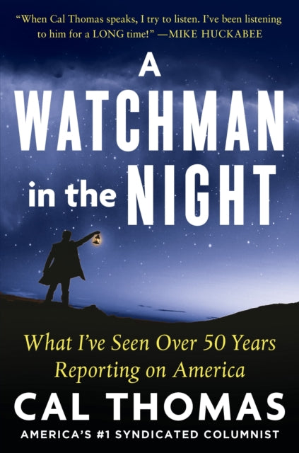 Book cover of: WATCHMAN IN THE NIGHT. By: Cal Thomas