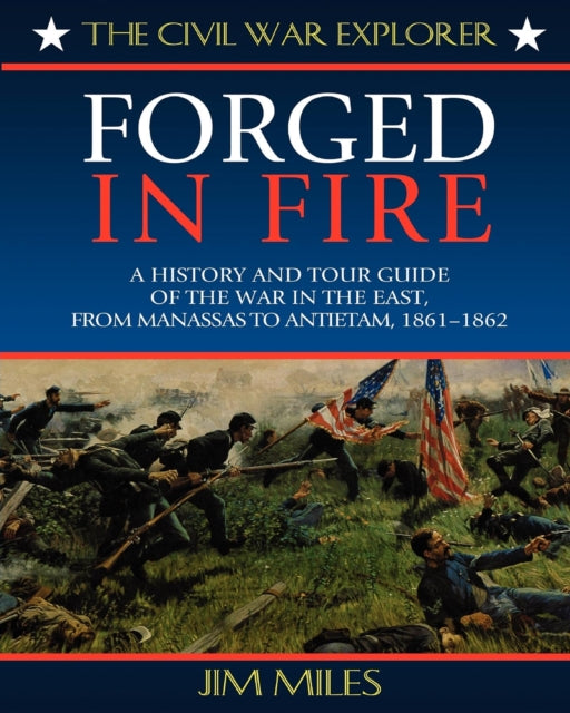 Book cover of: Forged in Fire. By: Jim Miles