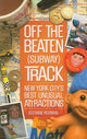Book cover of: Off the Beaten (Subway) Track. By: Suzanne Reisman