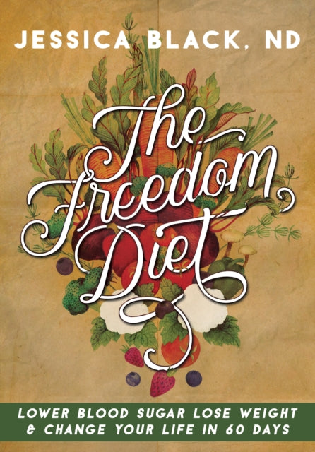 Book cover of: Freedom Diet. By: Jessica K. Black