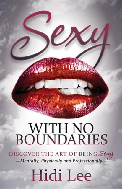 Book cover of: Sexy with No Boundaries. By: Hidi Lee