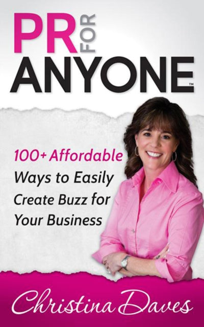 Book cover of: PR for Anyone. By: Christina Daves