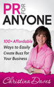 Book cover of: PR for Anyone. By: Christina Daves