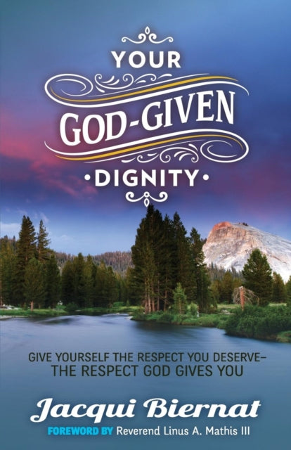 Book cover of: Your God-Given Dignity. By: Jacqui Biernat