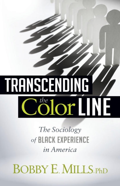 Book cover of: Transcending the Color Line. By: Bobby E. Mlls