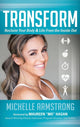 Book cover of: Transform. By: Michelle Armstrong