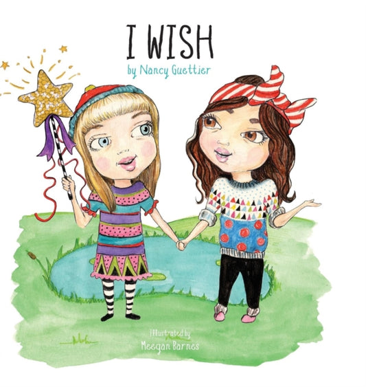 Book cover of: I Wish. By: Nancy Guettier