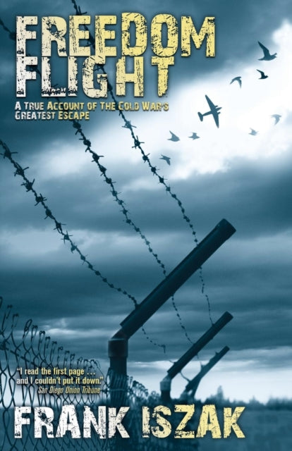 Book cover of: Freedom Flight. By: Frank Iszak