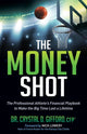 Book cover of: Money Shot. By: Dr. Crystal D. Gifford CFP