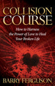 Book cover of: Collision Course. By: Barry Ferguson