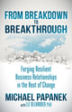 Book cover of: From Breakdown to Breakthrough. By: Michael Papanek