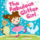 Book cover of: Fabulous Glitter Girl. By: Morgan Lee Scheel