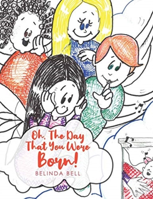 Book cover of: Oh, The Day That You Were Born!