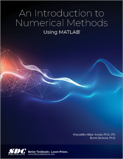 Book cover of: Introduction to Numerical Methods Using MATLAB. By: K. Akbar Ansari
