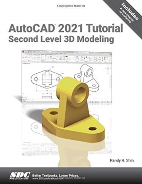Book cover of: AutoCAD 2021 Tutorial Second Level 3D Modeling. By: Randy Shih