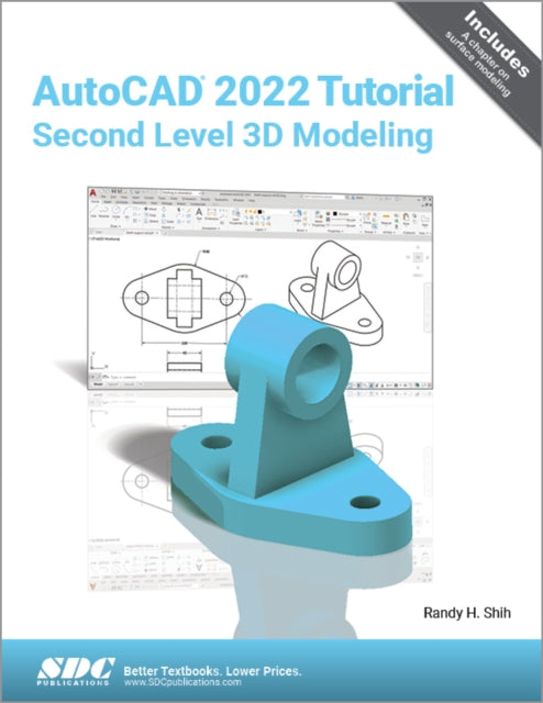 Book cover of: AutoCAD 2022 Tutorial Second Level 3D Modeling. By: Randy Shih