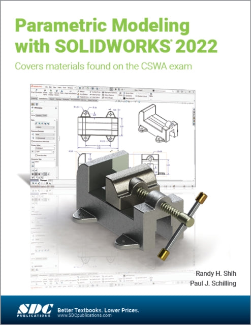 Book cover of: Parametric Modeling with SOLIDWORKS 2022. By: Paul Schilling