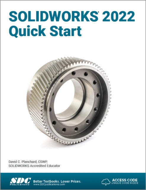 Book cover of: SOLIDWORKS 2022 Quick Start. By: David Planchard