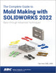 Book cover of: Complete Guide to Mold Making with SOLIDWORKS 2022. By: Paul Tran