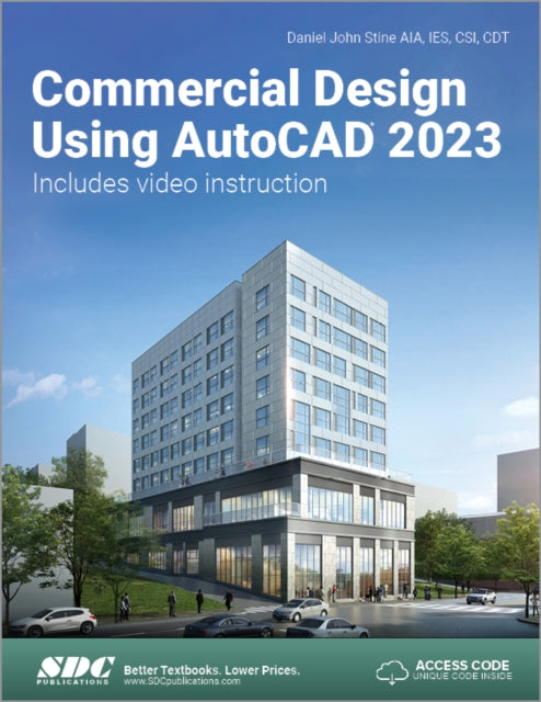 Book cover of: Commercial Design Using AutoCAD 2023. By: Daniel John Stine