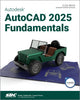 Book cover of: Autodesk AutoCAD 2025 Fundamentals. By: Elise Moss