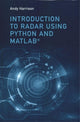 Introduction to Radar Using Python and MATLAB 9781630815974 Andy Harrison