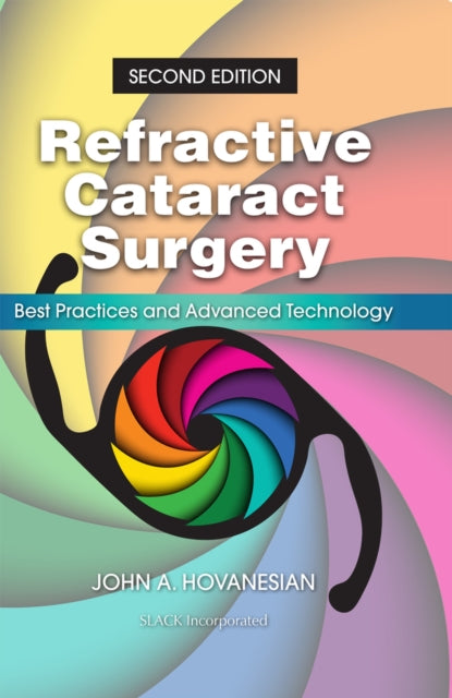 Book cover of: Refractive Cataract Surgery. By: John A. Hovanesian