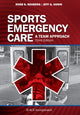 Book cover of: Sports Emergency Care. By: Robb Rehberg PhD  ATC  CSCS  NREMT  CF