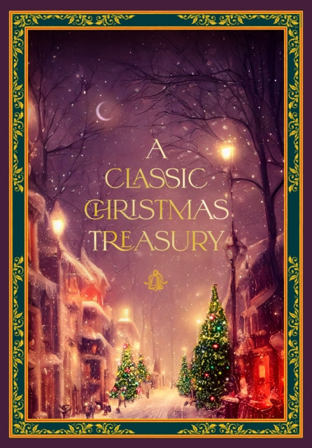 Book cover of: Classic Christmas Treasury. By: Charles Dickens
