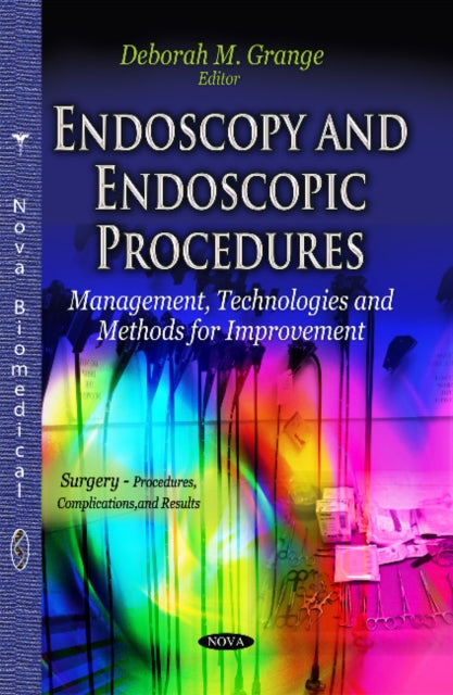 Book cover of: Endoscopy & Endoscopic Procedures. By: Deborah M. Grange