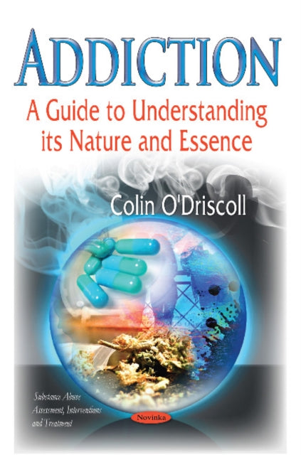 Book cover of: Addiction. By: Colin O'Driscoll
