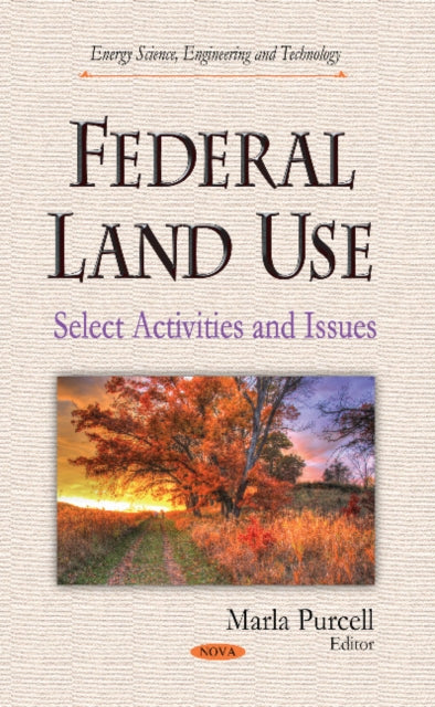 Book cover of: Federal Land Use. By: Marla Purcell