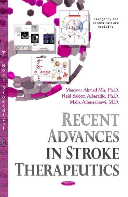 Book cover of: Recent Advances in Stroke Therapeutics. By: Manzoor Ahmad Mir