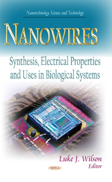 Book cover of: Nanowires. By: Luke J. Wilson