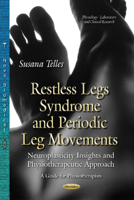 Book cover of: Restless Legs Syndrome & Periodic Leg Movements. By: Susana Telles