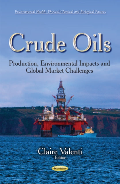 Book cover of: Crude Oils. By: Claire Valenti